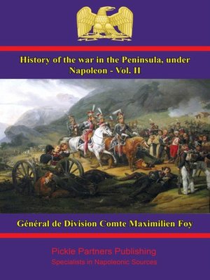 cover image of History of the War in the Peninsula, under Napoleon--Volume II